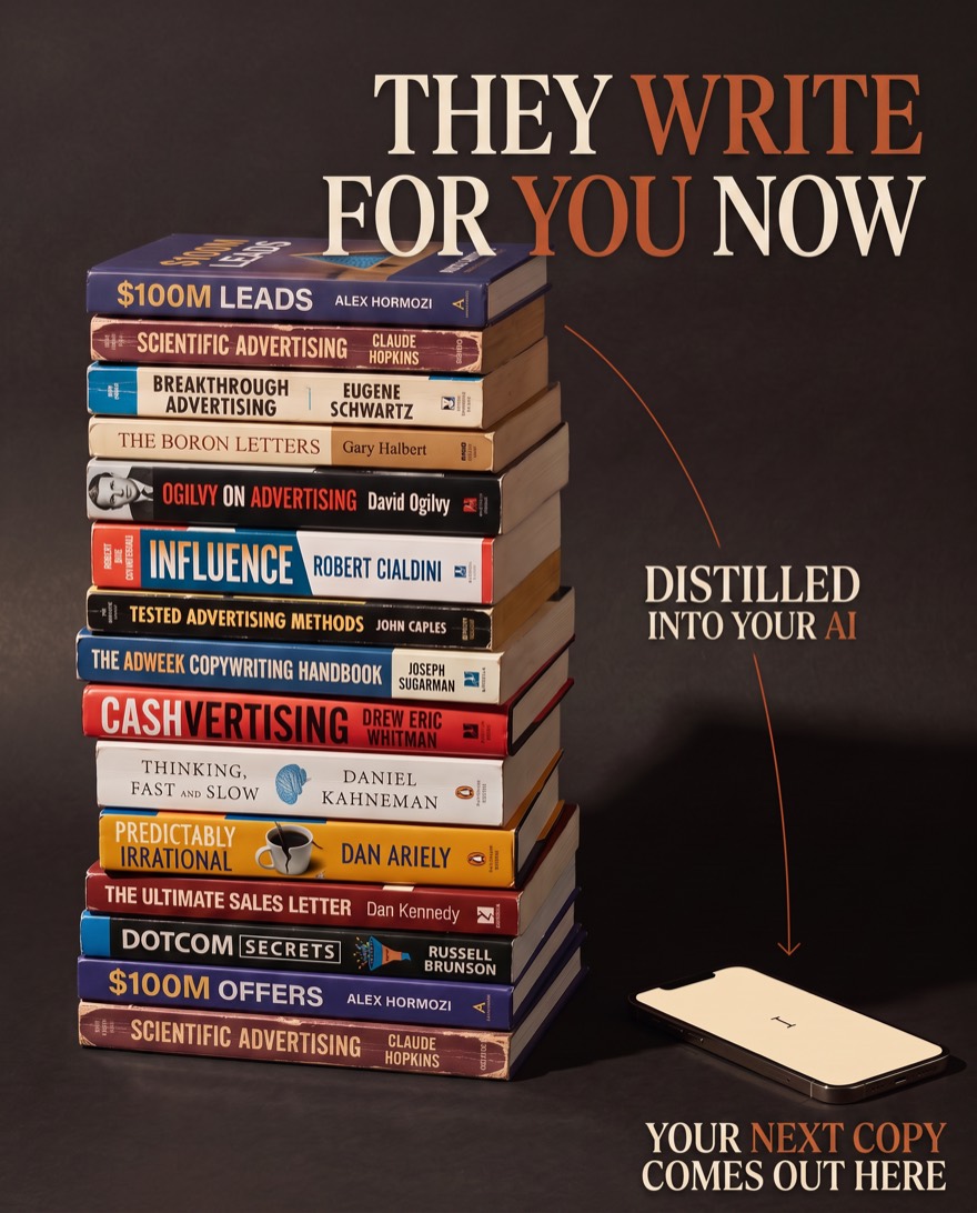 The classic copywriting books, from Hopkins to Hormozi, distilled into the phone in front of them. They write for you now.